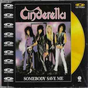 Cinderella - Somebody Save Me FLAC