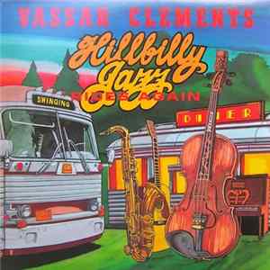 Vassar Clements - Hillbilly Jazz Rides Again FLAC
