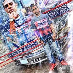 D-One - Respect Is Earned FLAC