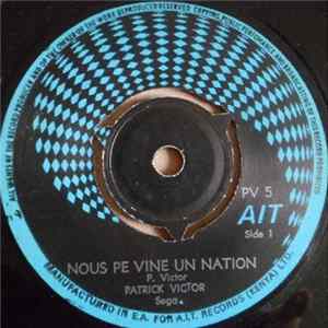 Patrick Victor - Nous Pe Vine Un Nation / Le Coeur Riche FLAC
