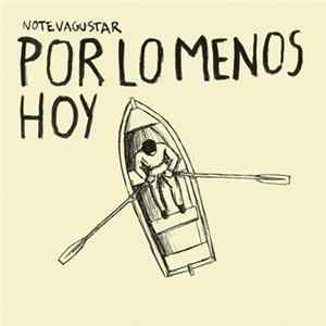 No Te Va Gustar - Por Lo Menos Hoy FLAC