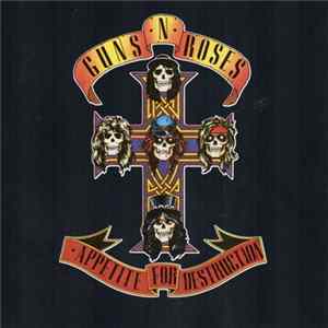 Guns N' Roses - Appetite For Destruction FLAC