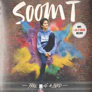 Soom T - Free As A Bird FLAC
