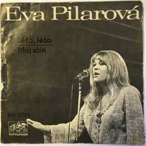 Eva Pilarová - Léto, Léto / Můj Stín FLAC