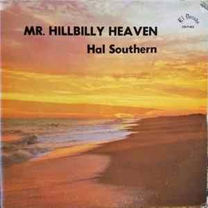 Hal Southern - Mr. Hillbilly Heaven FLAC