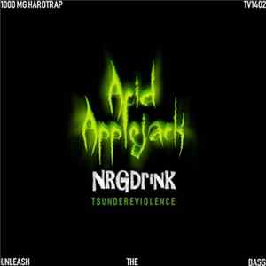Acid Applejack - NRGDrink FLAC