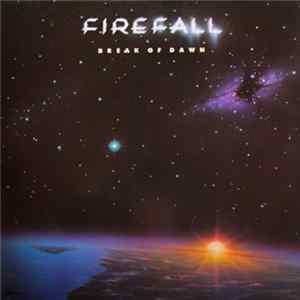 Firefall - Break Of Dawn FLAC
