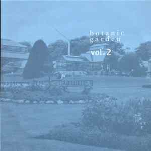 Various - Botanic Garden Vol. 2 FLAC