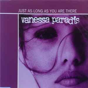 Vanessa Paradis - Just As Long As You Are There FLAC