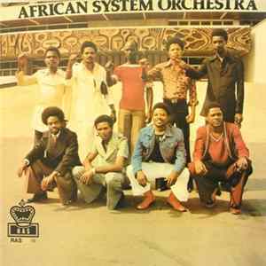 African System Orchestra - African System Orchestra FLAC