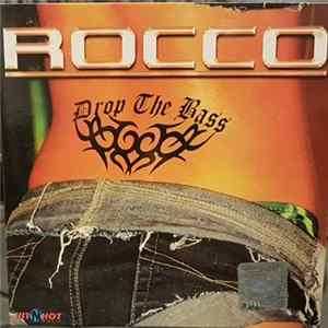Rocco - Drop The Bass FLAC