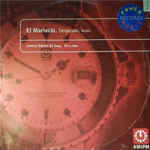 El Mariachi - Desperado FLAC