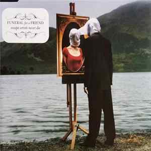 Funeral For A Friend - Escape Artists Never Die FLAC