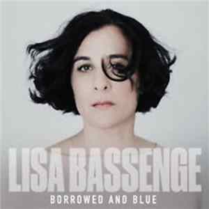 Lisa Bassenge - Borrowed And Blue FLAC