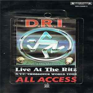 D.R.I. - Live At The Ritz FLAC