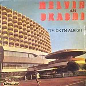 Melvin Ukachi - I'm Ok I'm Alright FLAC