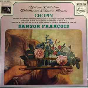 Chopin, Samson François - Unique Récital Au Théâtre Des Champs-Elysées FLAC