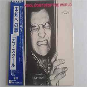 Deaf School - Don't Stop The World FLAC
