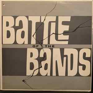 Various - Battle Of The Bands FLAC
