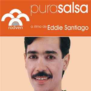 Eddie Santiago - Pura Salsa FLAC