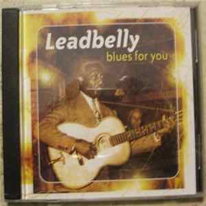 Leadbelly - Blues For You FLAC
