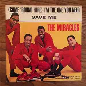 The Miracles - (Come 'Round Here) I'm The One You Need FLAC