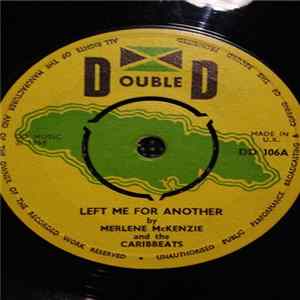 Marlene McKenzie and The Caribbeats / Bobby Aitken And The Carib Beats - Left Me For Another / Cell Block Eleven FLAC