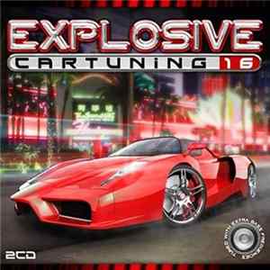 Various - Explosive Car Tuning 16 FLAC