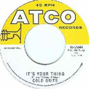 Cold Grits / The Gaturs - It's Your Thing / Cold Bear FLAC