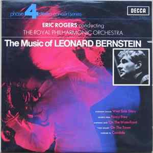 Eric Rogers Conducting The Royal Philharmonic Orchestra - The Music Of Leonard Bernstein FLAC