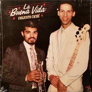 Conjunto Caché - La Buena Vida FLAC