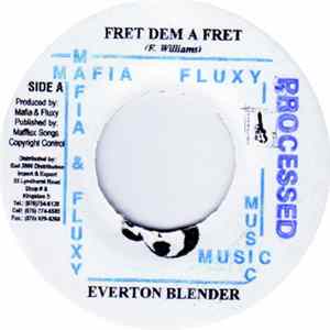 Everton Blender - Fret Dem A Fret FLAC
