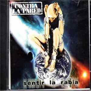 Contra La Pared - Sentir La Rabia FLAC