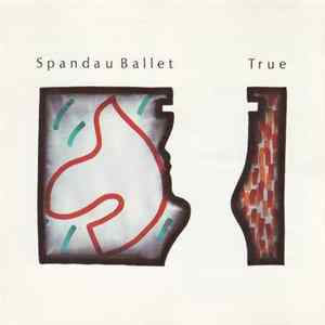 Spandau Ballet - True FLAC