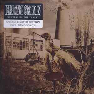 Earth Crisis - Neutralize The Threat FLAC