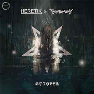 Heretik & Treachery - October FLAC