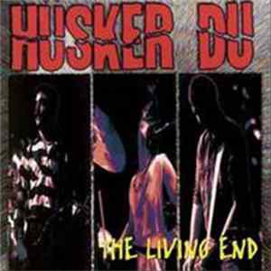 Hüsker Dü - The Living End FLAC