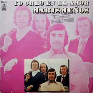 Los Marismeños - Yo Creo En El Amor FLAC