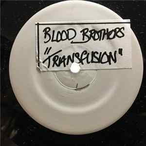The Blood Brothers - Transfusion FLAC