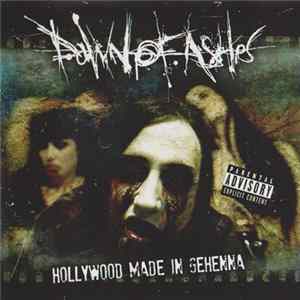Dawn Of Ashes - Hollywood Made In Gehenna FLAC