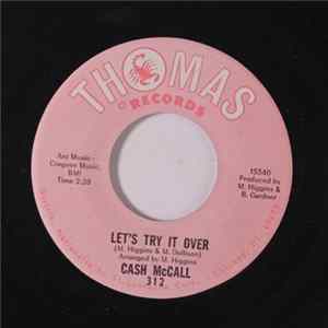Cash McCall - Let's Try It Over / It's Wonderful (To Be In Love) FLAC