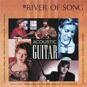 Various - Acoustic Guitar Magazine Presents River Of Song FLAC