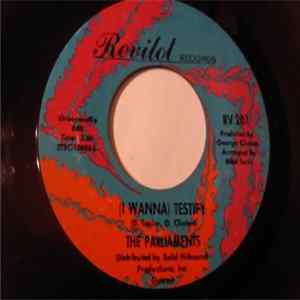 The Parliaments - (I Wanna) Testify FLAC