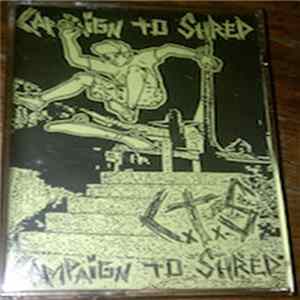 Campaign To Shred - Campaign To Shred FLAC
