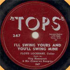 Virg Honeycutt & His Cimarron Rangers - I'll Swing Yours And You'll Swing Mine / Paddy On The Turn-Pike FLAC