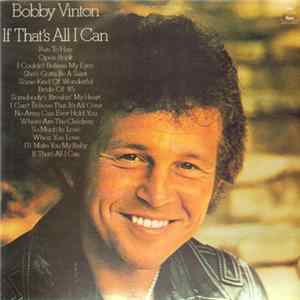 Bobby Vinton - If That's All I Can FLAC