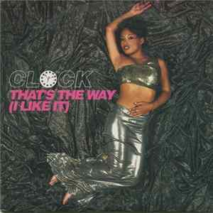 Clock - That's The Way (I Like It) FLAC