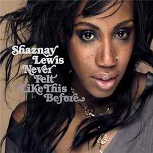 Shaznay Lewis - Never Felt Like This Before FLAC