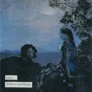 SAVL - Hollows And Floods FLAC
