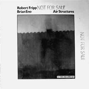 Robert Fripp / Brian Eno - Air Structures FLAC